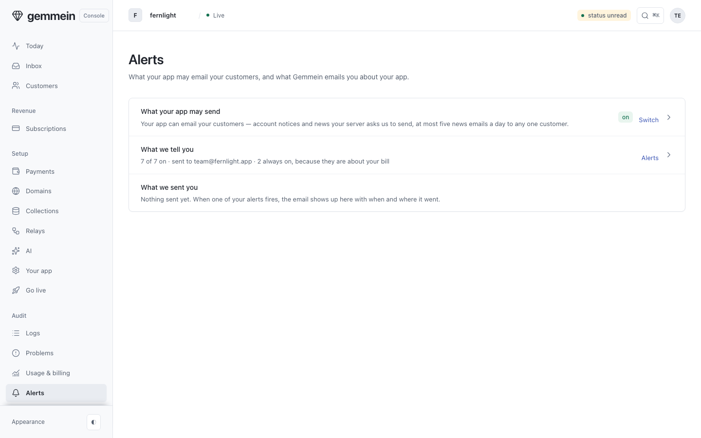 Open Alerts to see what your app may email your customers, which emails Gemmein sends you, and what it has sent.