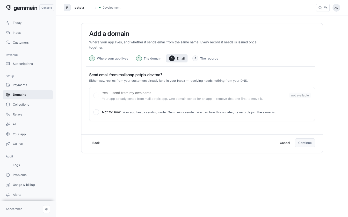Say whether it also sends your app's email. Receiving needs nothing from your DNS — replies already land in your Inbox.