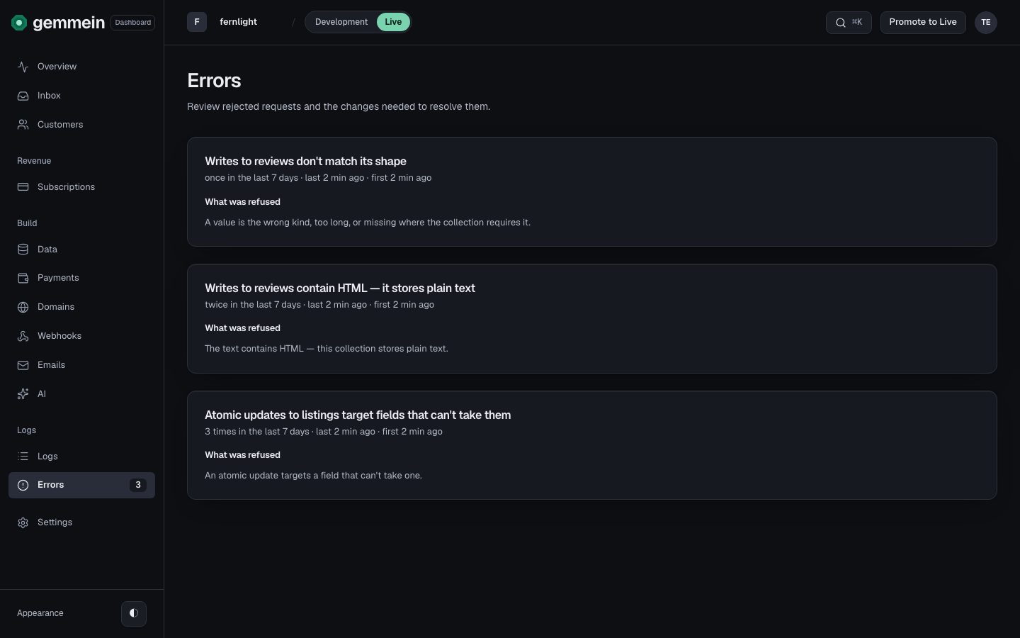 After you go live, open Errors in Live to see what kept going wrong there, how often and how recently, and the exact error your app received. Switch to Development to see its own problems separately.