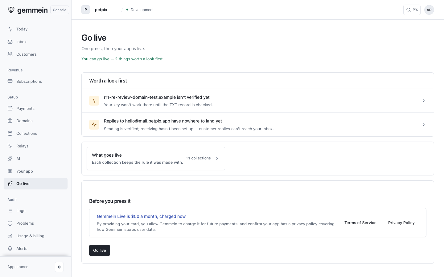 Once nothing blocks you, Go live says so; a thing worth a look — like a domain still unverified — sits beside it, never holding the button.
