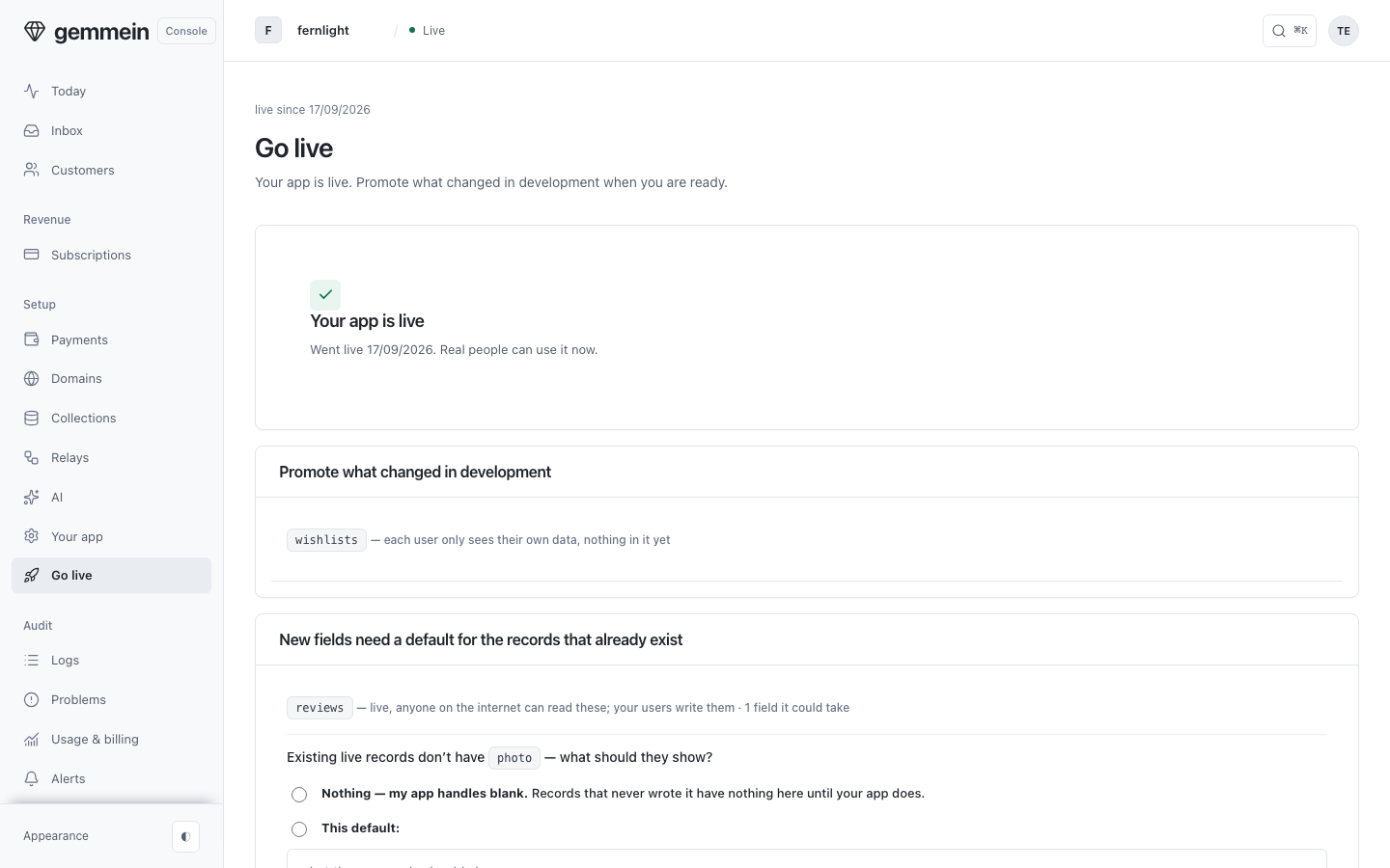 After you go live, Go live says when it happened, and lists what you've built in development since: new collections, and new fields.
