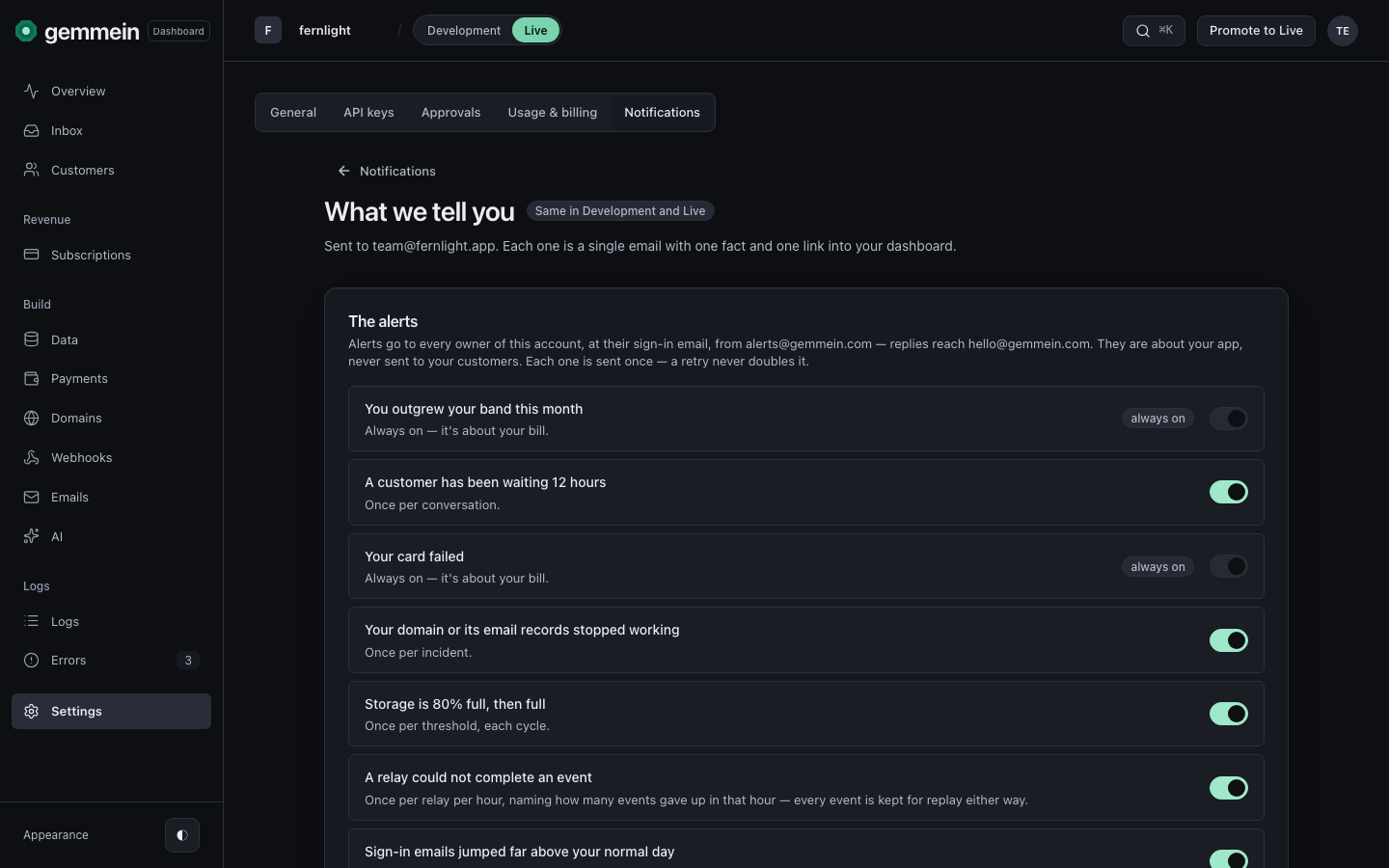 Open What we tell you to choose which alerts Gemmein emails you about your app. Each alert states one fact and links into the dashboard.