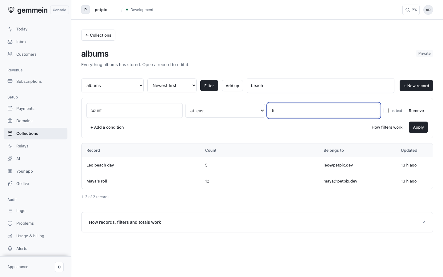 Choose Filter, then pick a field, how it compares and a value.