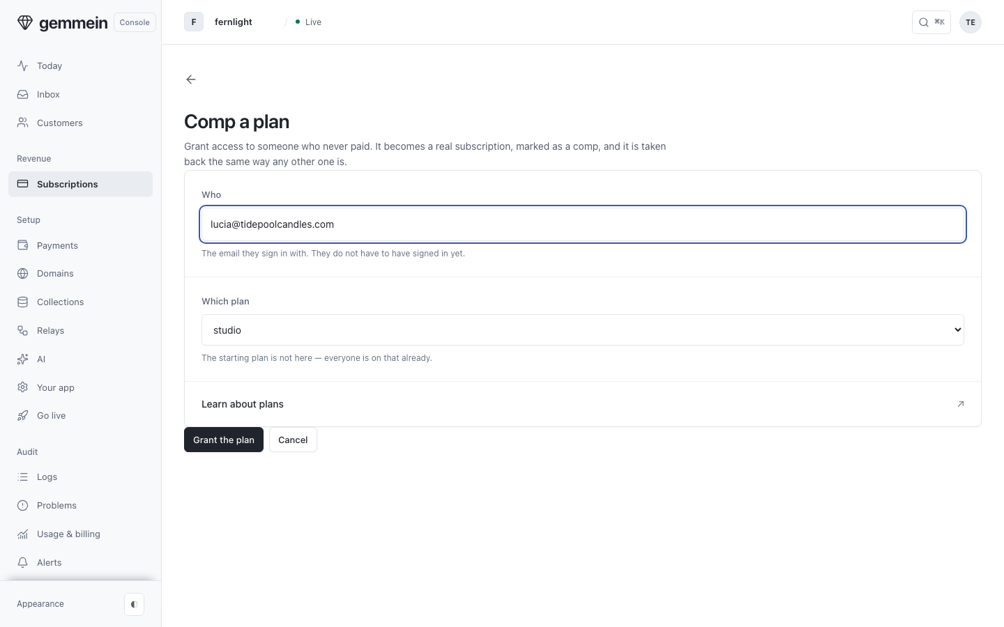 Choose + Comp a plan to put someone on a plan without paying: the email they sign in with, and the plan.
