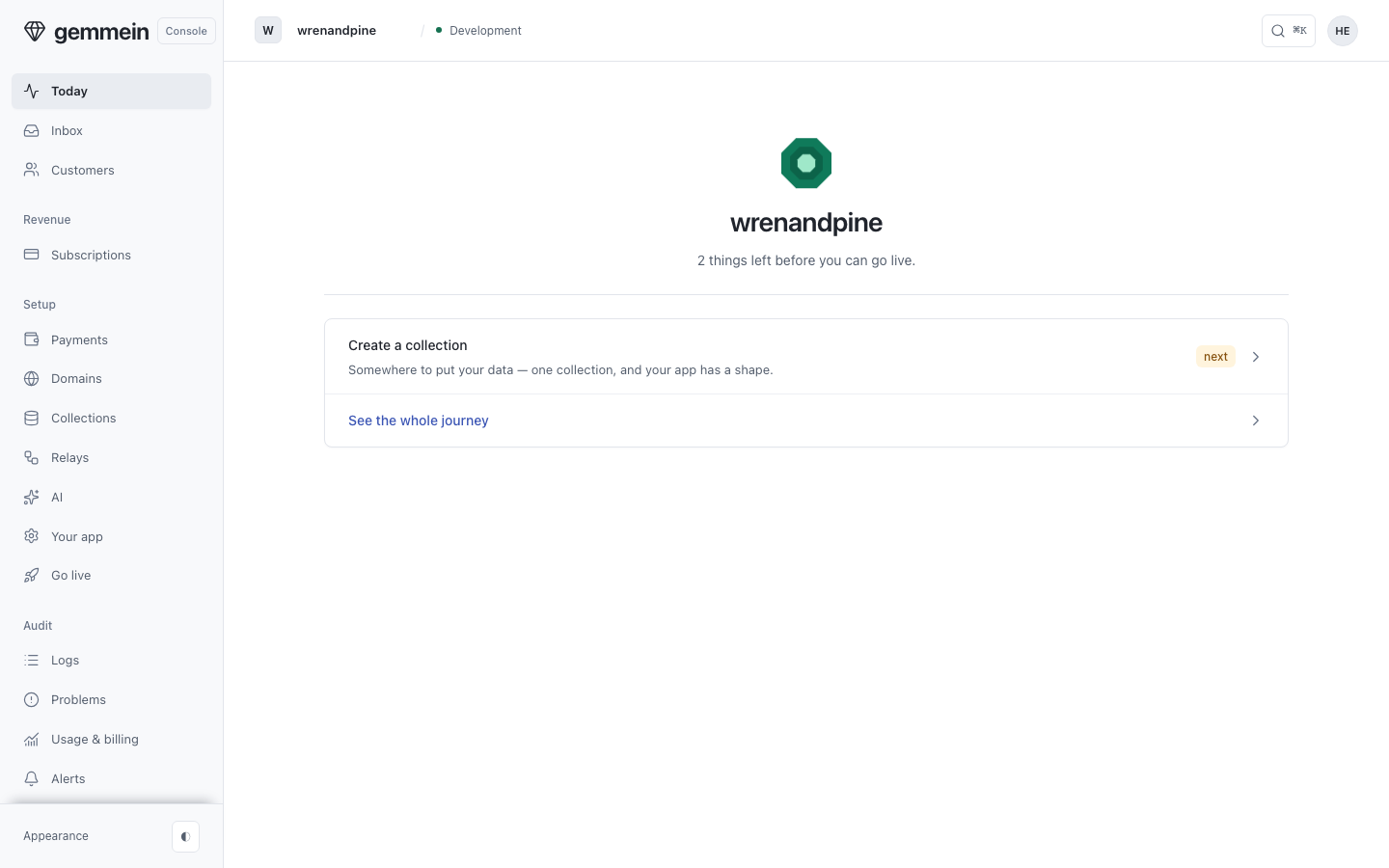 Open Today before your app is live to see how many things are left before you can go live, and the next one to do.